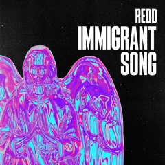 REDD - Immigrant Song