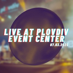 BORA PROJECT at Plovdiv Event Center 2025