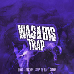 WASABIS TRAP (300 FOLLOWER EP)