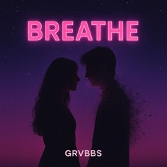 Breathe