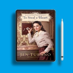 To Steal a Heart by Jen Turano. Gratis Ebook [PDF]