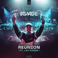 RVAGE Ft. Lea König - The Reunion