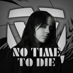 No Time To Die (Wenson remix)