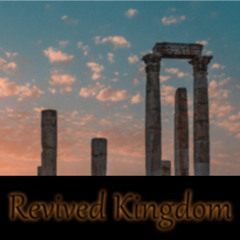 Revived Kingdom​