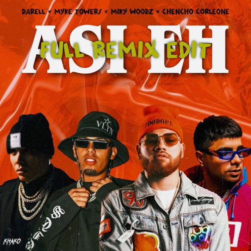 Asi Eh (Full Remix Edit)
