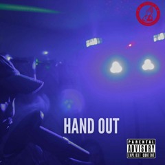 Hand Out (aint Asking) Prod. K I