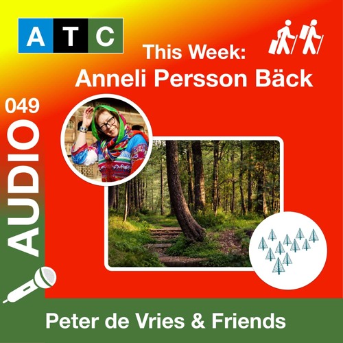 ATC 049 - Anneli Persson Bäck | Co-Founder PakForests  - Voice Of Trees | Sustainability Developer