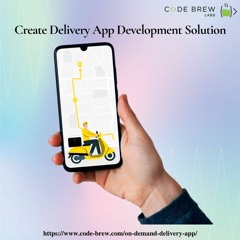 High Tech Delivery App Development Company | Code Brew Labs