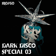 Dark Disco Special 03