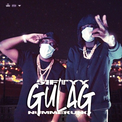 5iftyy x Nummeruno - Gulag