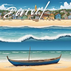 Academia Da Berlinda - Dorival (Lobba Remix Afro House) [FREE DOWLOAD]