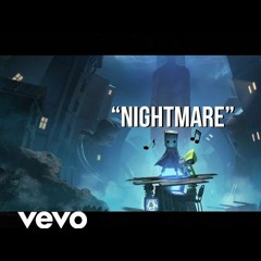 Nightmare - Little Nightmares 2 Song - ChewieCatt