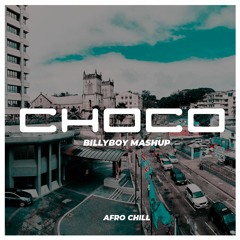 Choco vs Wave Mashup [BILLYBOY REMIXX] 2023