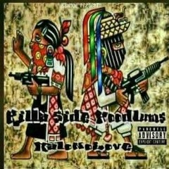 KILLA SIDE HOODLUMS - N🚫AM💔R FT THE YOUNG MEXICAN (K.S.H MIXTAPE)