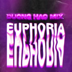 Euphoria - Duong Hao Mix