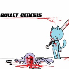 Bullet Genesis