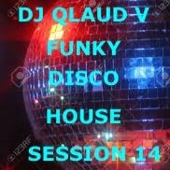 FUNKY DISCO HOUSE SESSION 14