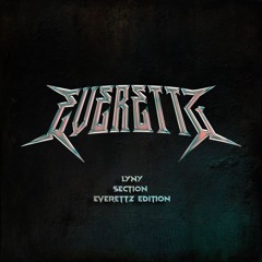 LYNY - Section (Everettz Edition)