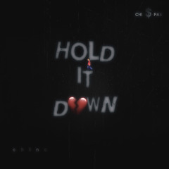 MYB Chino “Hold It Down” (Ft. CHI$PAS, Ben solo)