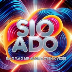 SIO ADO - R.A X Y.A X ALVIN X ZYEN X VIZEB#