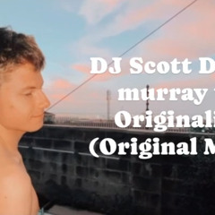 DJ Scott Dog - Originalis official mix