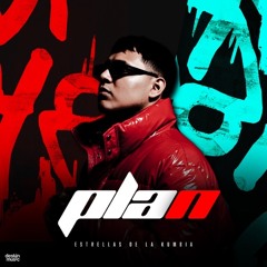 Plan - Estrellas De La Kumbia 2025 ( LIMPIA )