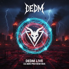 DEDM LIVE PREVIEW MIX