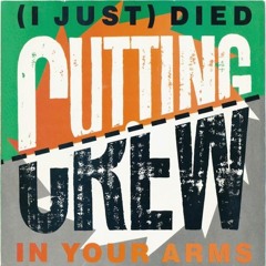 Cutting Crew - Died In Your Arms (Kenno Edit)