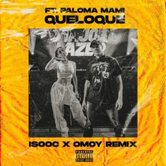 Major Lazer & Paloma Mami - QueLoQue (Isooc X Omoy Remix) [LA CLINICA RECS PREMIERE]