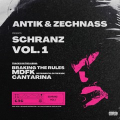 CANTARINA – SCHRANZ VOL.1 EP – ANTIK & ZECHNASS