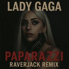 Lady Gaga - Paparazzi (RaverJack remix)(Melodic Techno)