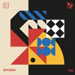 Lets Discult Podcast #36 - Apoena
