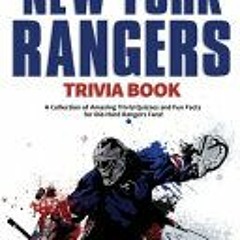 (PDF) Download The Ultimate New York Rangers Trivia Book: A Collection of Amazing Trivia Quizzes and