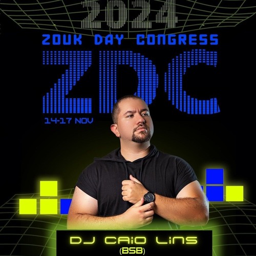 Saturday Party Zouk Day Congress Dj Caio Lins 16.11