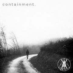 containment. (thank you for 3k followers.)