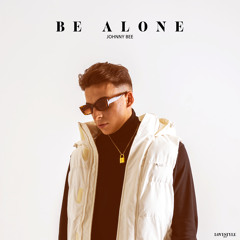Johnny Bee - Be Alone