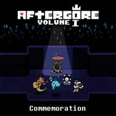 [Aftergore I] Commemoration