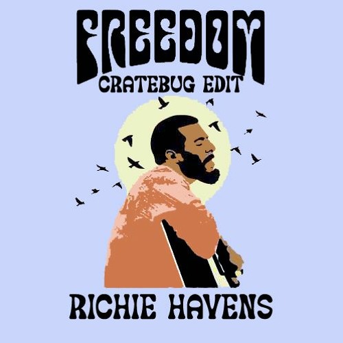 Freedom (Cratebug Edit 2024)