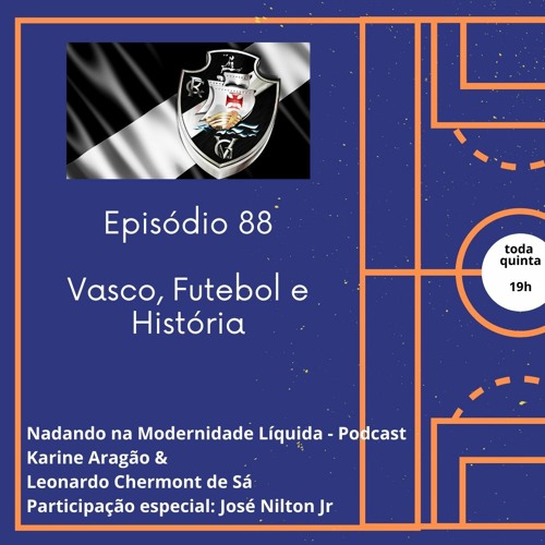 NML 88 - Vasco, futebol e História