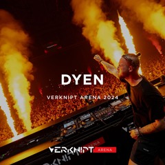 DYEN @ Verknipt ArenA | Johan Cruijff ArenA, Amsterdam