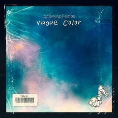 snowstorm - Vague Color [Buy - for free download]
