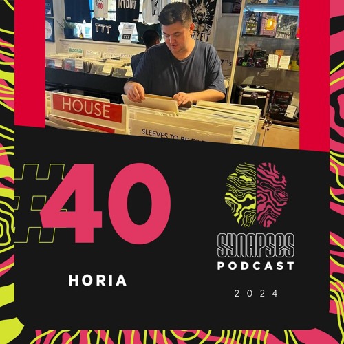 Horia  - Synapses Podcast 40/2024