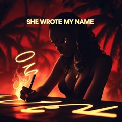 She wrote My name