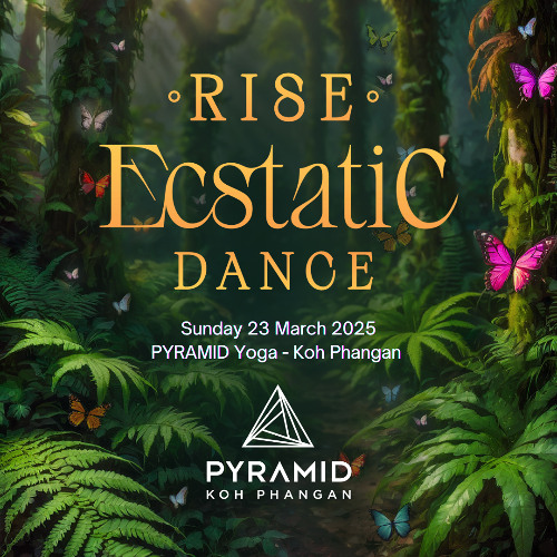 RISE Ecstatic Dance / Koh Phangan, Thailand / 23 March 2025