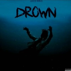 Juice WRLD - Drown (Unreleased)
