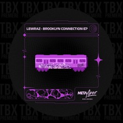 Premiere: LewRaz - Brooklyn Connection [Metafloor Records]