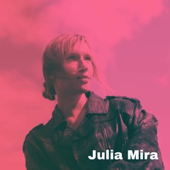 Session No. 59 w/ Julia Mira