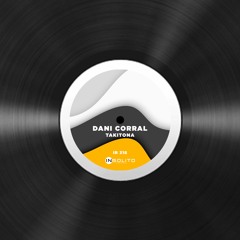 Dani Corral - Takitona(Original Mix) SC DEMO