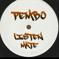 PEMBO - LISTEN MATE