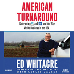 [READ] EPUB 💝 American Turnaround: Reinventing AT&T and GM and the Way We Do Busines